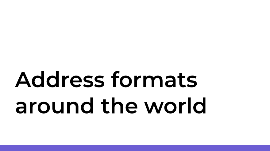 Address formats around the world